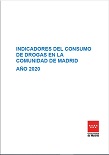 Portada de la publicación Indicadores del consumo de drogas en la Comunidad de Madrid, año 2020