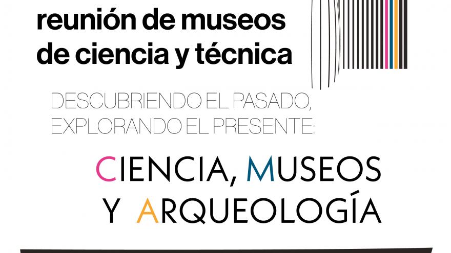 Portada programa Ciencia, Museos y Arqueología