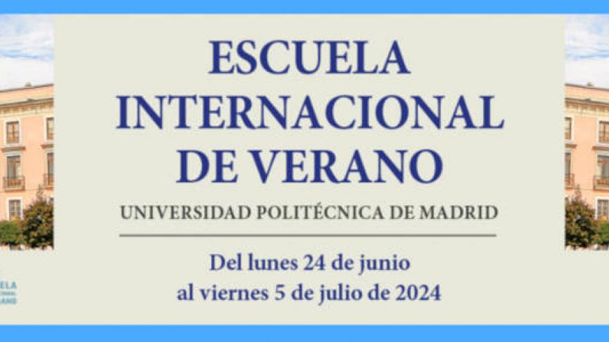 Cartel Escuela Internacional de Verano 2024 - UPM