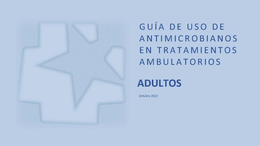 Portada de la publicación Guía de uso de antimicrobianos en tratamientos ambulatorios Adultos (3ª edición)