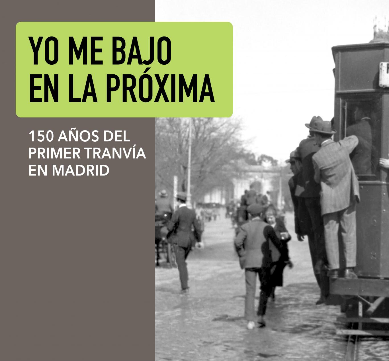 Yo me bajo en la próxima Expo TRanvías